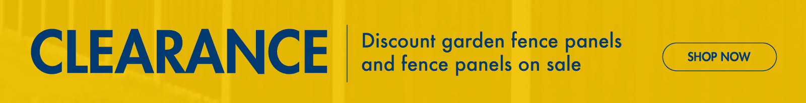 Clearance - Discount garden fence panels and fence panels on sale